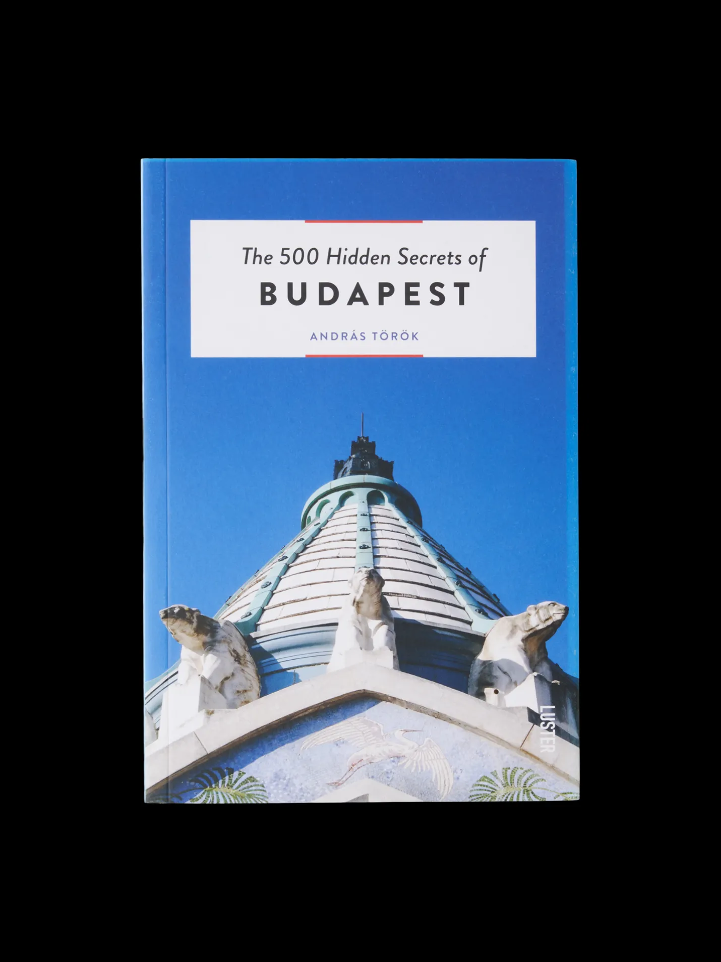 New Søstrene Grene Schweiz The 500 Hidden Secrets Of Budapest Multi